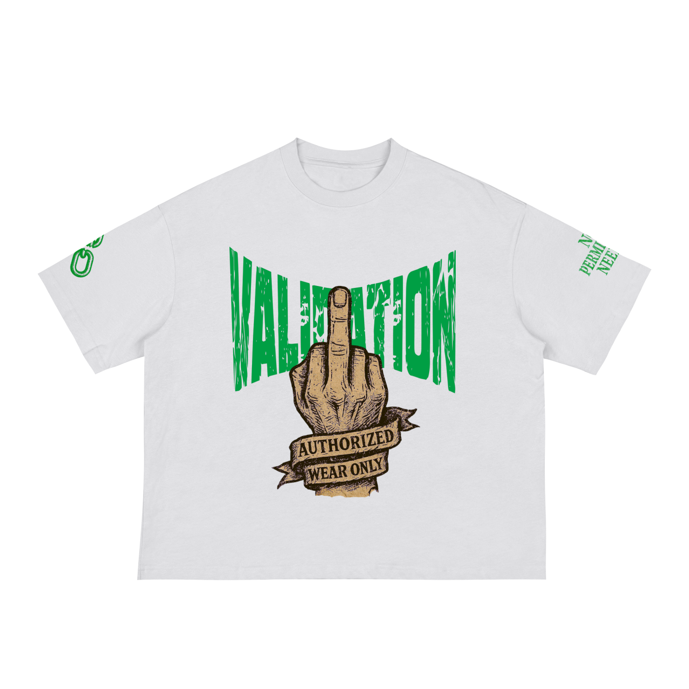 Fxxk Validation : Boxy Tee (GREEN)
