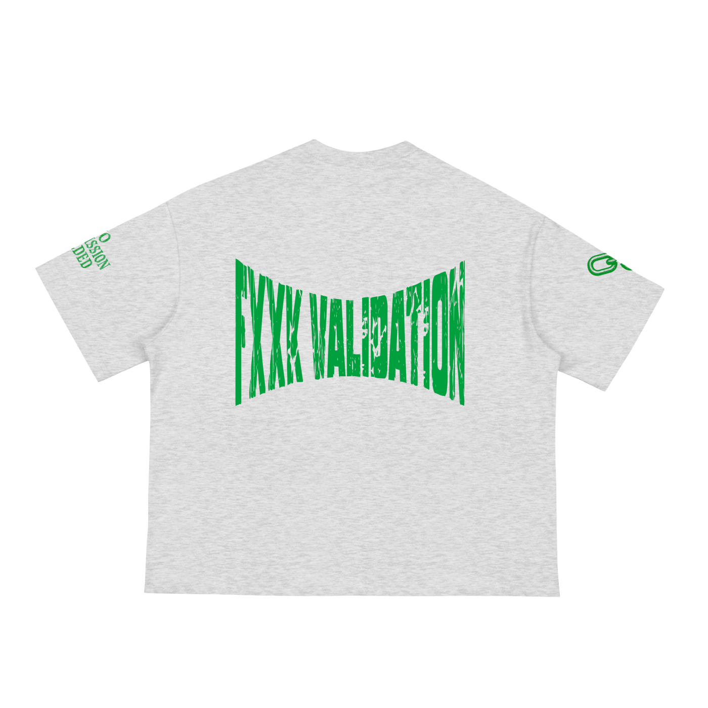 Fxxk Validation : Boxy Tee (GREEN)