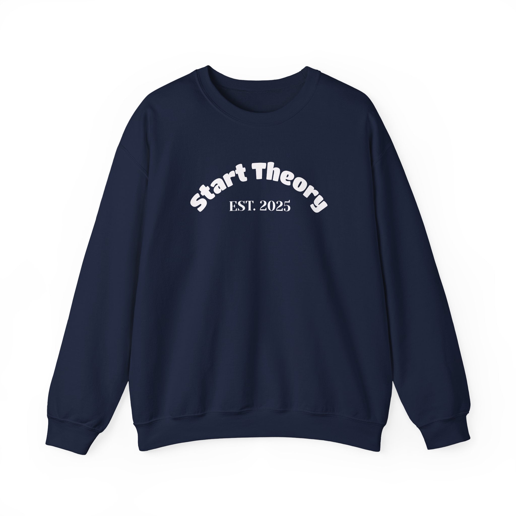 Crewneck Sweatshirt — "EST. 2025 (Start Theory)