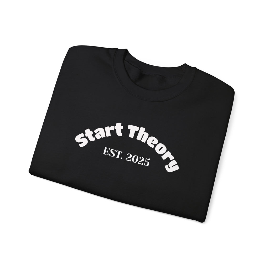 Crewneck Sweatshirt — "EST. 2025 (Start Theory)
