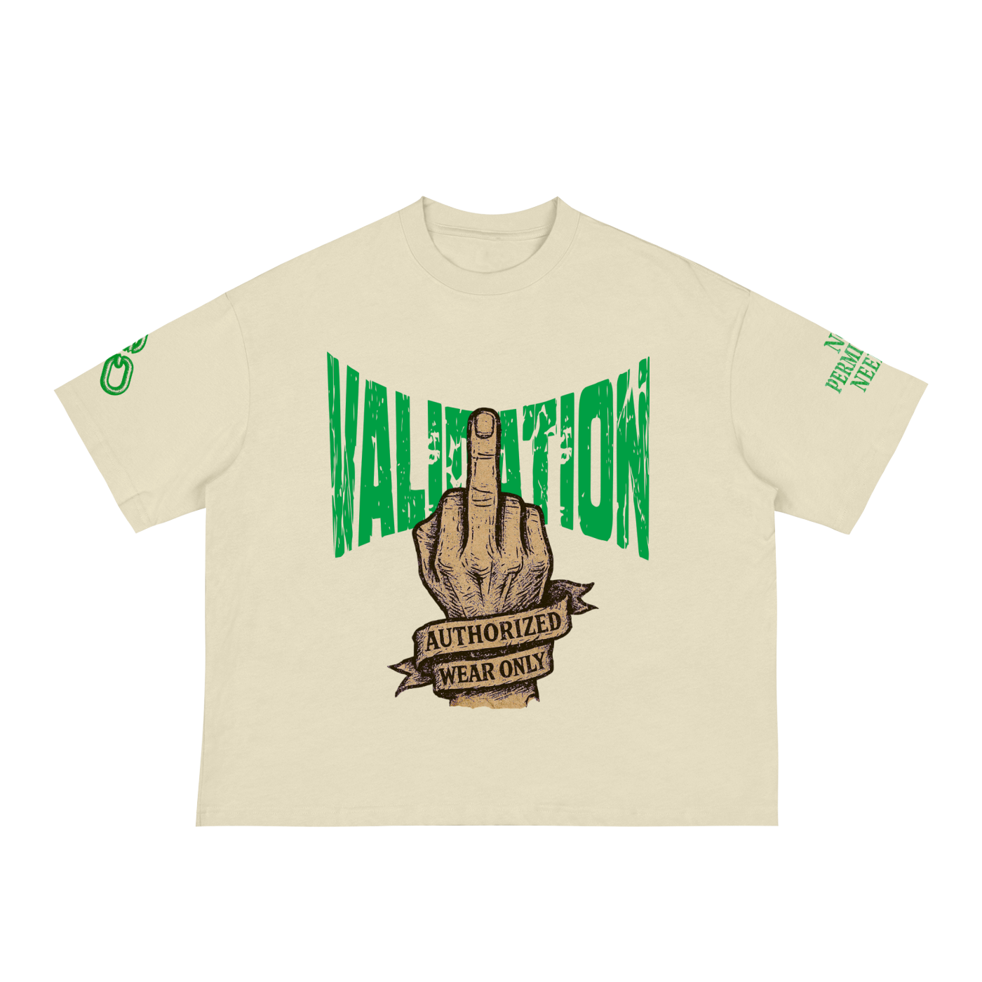 Fxxk Validation : Boxy Tee (GREEN)